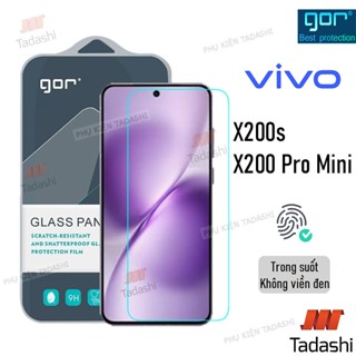 Kính Cường Lực Gor Vivo X200s, X200 Pro Mini, Vivo X100s Trong Suốt Vuốt Mượt 9H/ Vát 2.5D - Hãng Gor