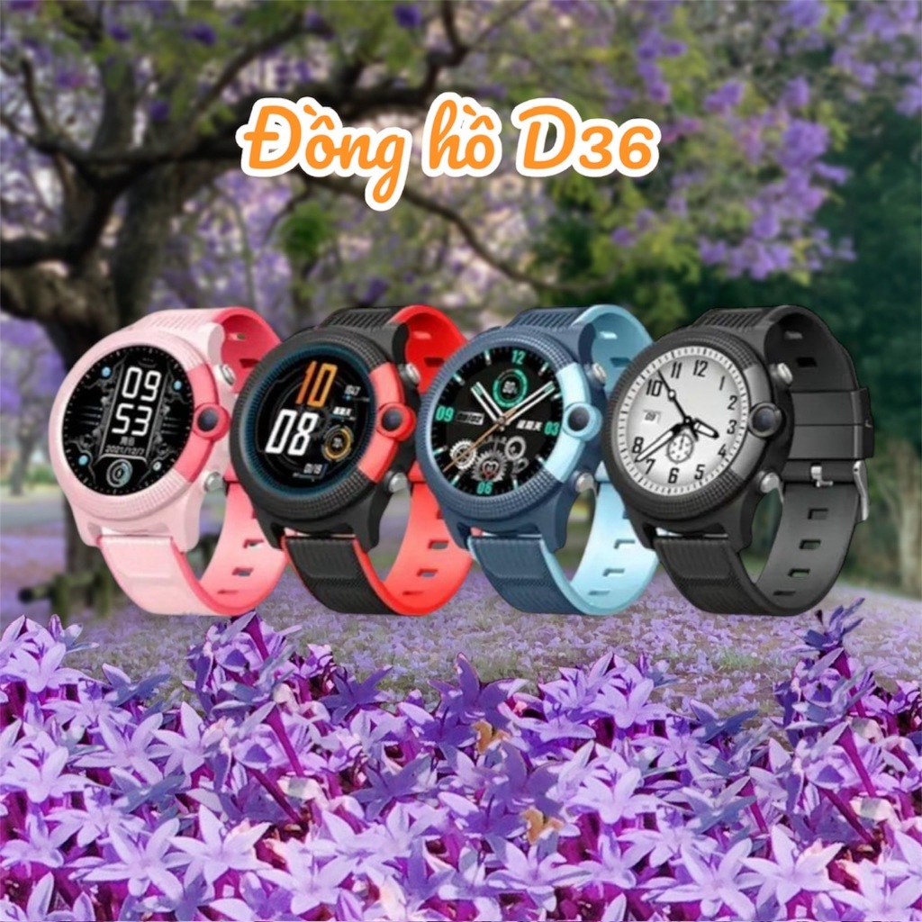Đồng hồ D36 dành cho trẻ em bản mới nhất 2025 nghe gọi video call định vị khoanh vùng an toàn. rung 
