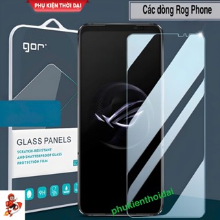 Cường lực Gor Rog Phone 6 / 6 Pro / Phone 3 / Phone 5 / 5s / 5 Pro / Phone 7 / Phone 8 / 9 trong suốt trơn mượt