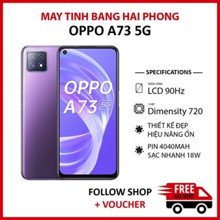 Điện thoại Oppo A73 5G RAM 8/128GB chip Dimensity 720 màn Full HD+ 90Hz pin 4040 mAh hỗ trợ sạc nhanh 18W
