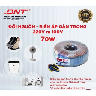BIẾN ÁP XUYẾN 220V RA 100V DNT 70W GẮN TRONG