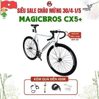  xe Fixed Gear Magicbros cx5 plus khung nhôm   tặng phanh phụ  bơm  tráp  bộ lắp ráp  bàn đạp  dây quấn..  