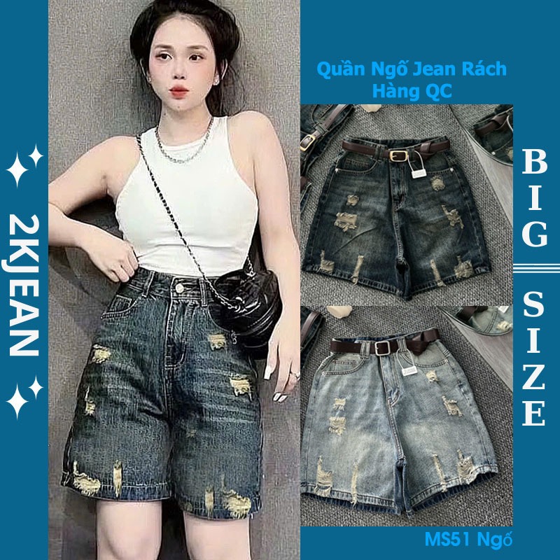 Quần ngố jean nữ rách bigsize 55-85kg hàng QC cao cấp, quần lửng rách lưng cao QC51 2KJeans