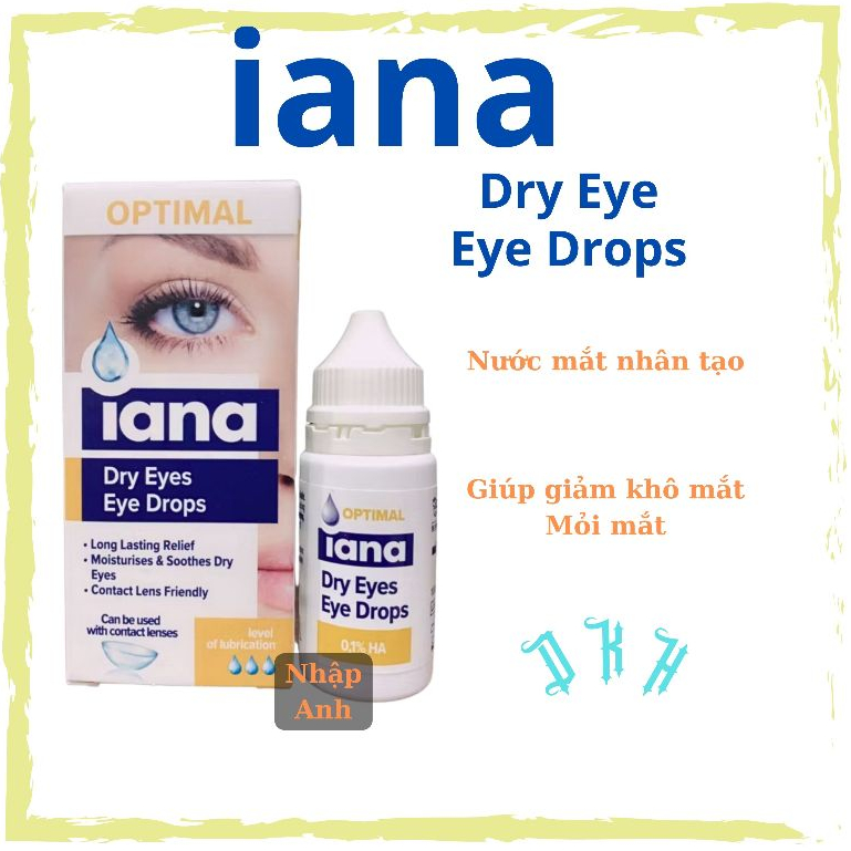 IANA, Nước mắt nhân tạo, giúp giảm khô mắt mỏi mắt, Dung tích 10ml, Nhập khẩu Anh Quốc