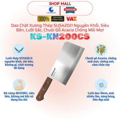 [HỎA TỐC] Dao chặt xương Sunhouse KS-KN200CS - Thép SUS420J1 nguyên khối - Chuôi gỗ Acacia chống mối mọt