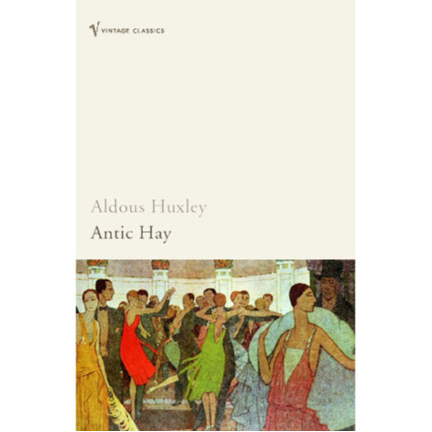 Sách - Antic Hay by Aldous Huxley - Fiction/ Classics /Literature In English