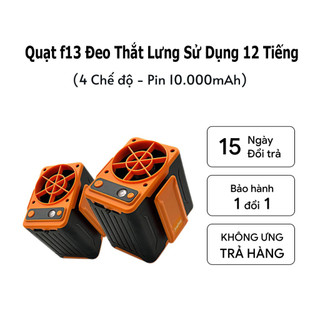  Quạt Mini Đeo Thắt Lưng F13  - Quạt Làm Mát Lưng. Chạy Liên Tục 12-48h. Tích Hợp Sạc Dự Phòng 10000mAh. BH 6 sạc 