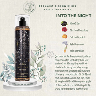 Xịt thơm toàn thân Bath And Body Works 236ML , Body mist Into The Night xịt thơm toàn thân chuẩn hàng Mỹ Auth