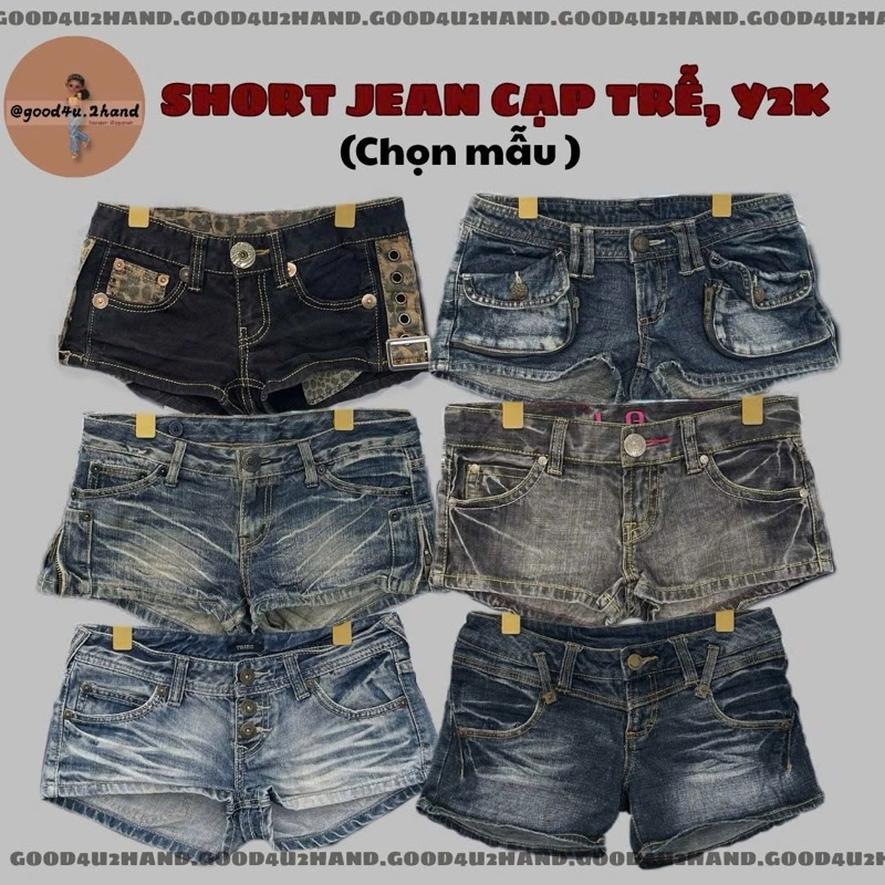 [Update ngày 14/1/2026] SHORT JEAN CẠP TRỄ, Y2K, HÀNG 2HAND TUYỂN CHỌN JEAN NHẬT ( Chọn mẫu )