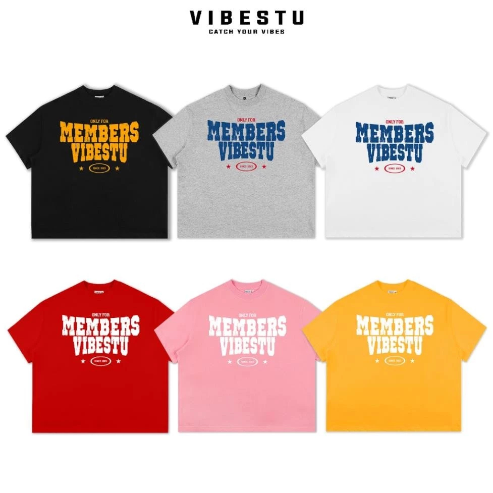 Áo Thun Local Brand VIBESTU "Only Members" Áo Thun Boxy Form Rộng Unisex Cho Các Dân Chơi