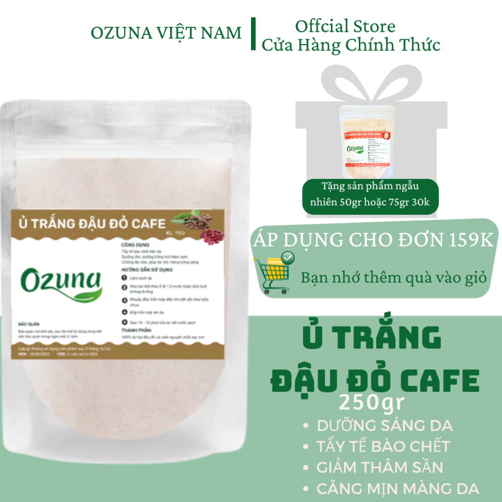 Bột ủ trắng đậu đỏ cafe OZUNA cho body và mặt giúp làn da trắng sáng mịn màng, giảm thâm sạm da