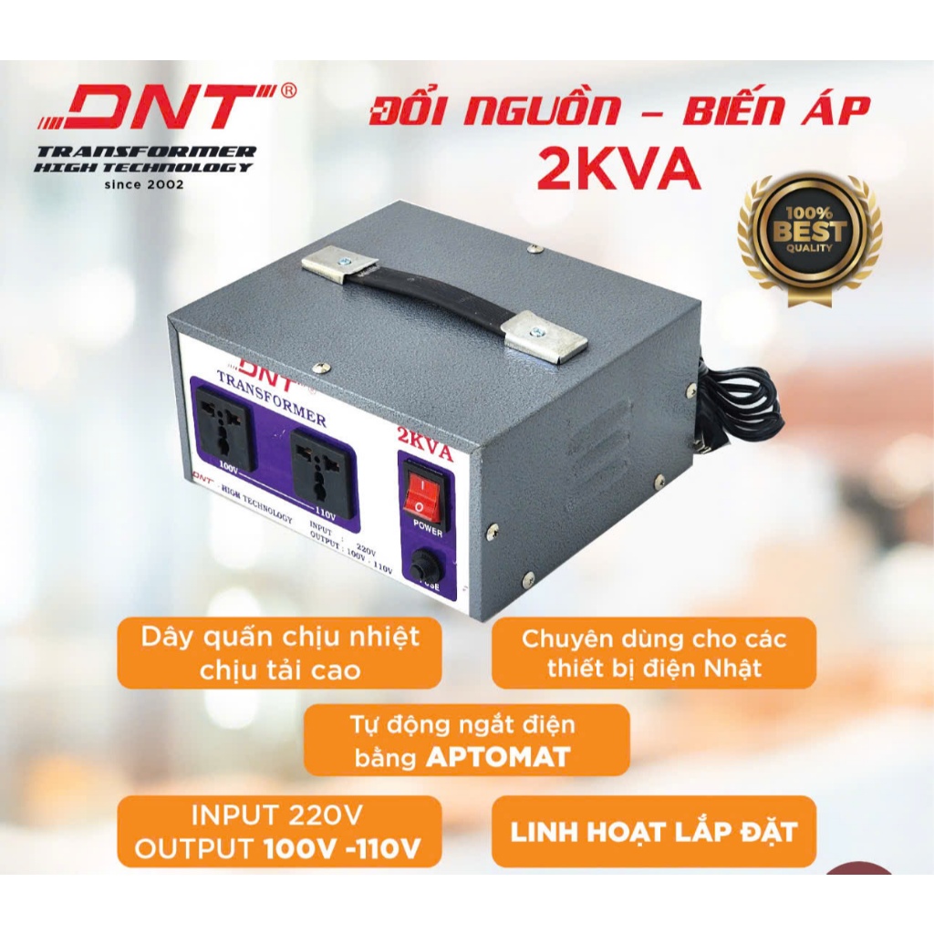 Biến áp 220v >100v 2KVA DNT