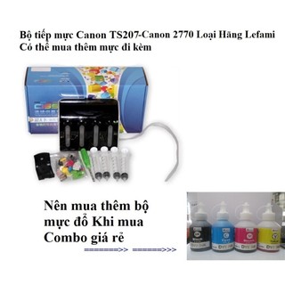 Bộ tiếp mực Canon 2770 ,Ts207 , Hp1115 loại tốt Lefami
