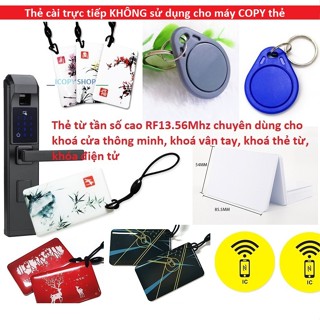 Thẻ từ tần số cao RF13.56Mhz chuyên dùng cho khoá cửa thông minh, khoá vân tay, khoá thẻ từ, khóa điện tử