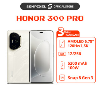  Điện thoại Honor 300 Pro Chip Snapdragon 8 Gen 3 Ram 12 256GB Pin 5300 mAh Sạc Nhanh 100W. SonPixel 