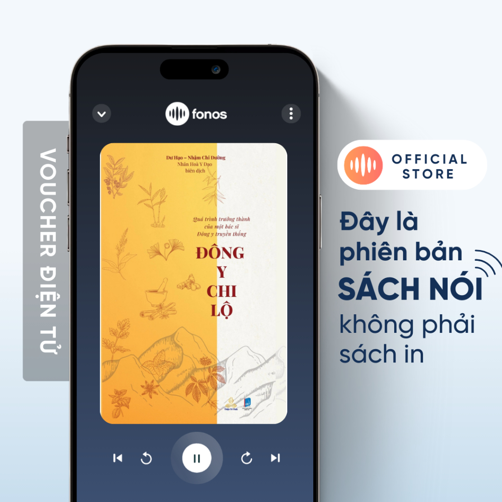 Sách nói Fonos: Đông Y Chi Lộ