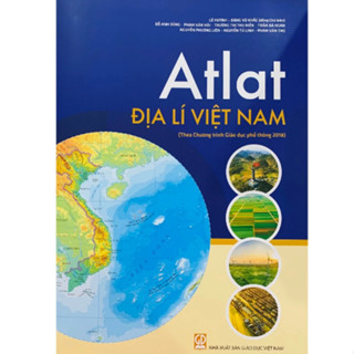 Sách - Atlat Địa Lí Việt Nam theo chương trình giáo dục phổ thông 2018 (NXBGD)