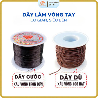 Dây làm vòng tay, dây cước và dây dù xâu vòng 108 hạt và vòng đơn, 1 cuộn và 2m kèm kim xâu,bền đẹp