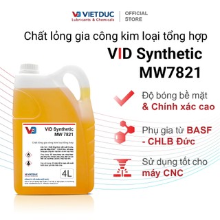 Dầu cắt gọt / Dầu gia công kim loại tổng hợp VID Synthetic MW 7821 - Dành cho máy CNC