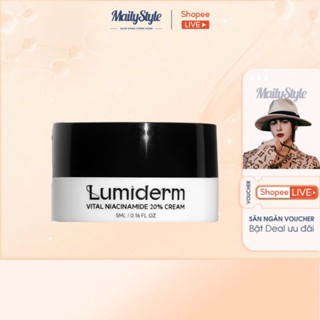  E67_  SIZE MINI  Kem dưỡng Lumiderm vital niacinamide 20% cream hũ 5ml  Vỏ trắng  
