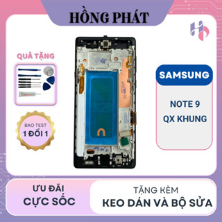 Màn hình SAMSUNG NOTE 9 QX KHUNG (Tặng kèm keo dán và bộ sửa)