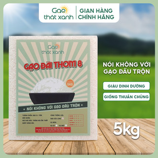 5kg Gạo Đài Thơm 8 ngon chuẩn cơm nhà, cơm thơm nhẹ,mềm cơm tơi cơm,xôp nhẹ, ăn không ngán.