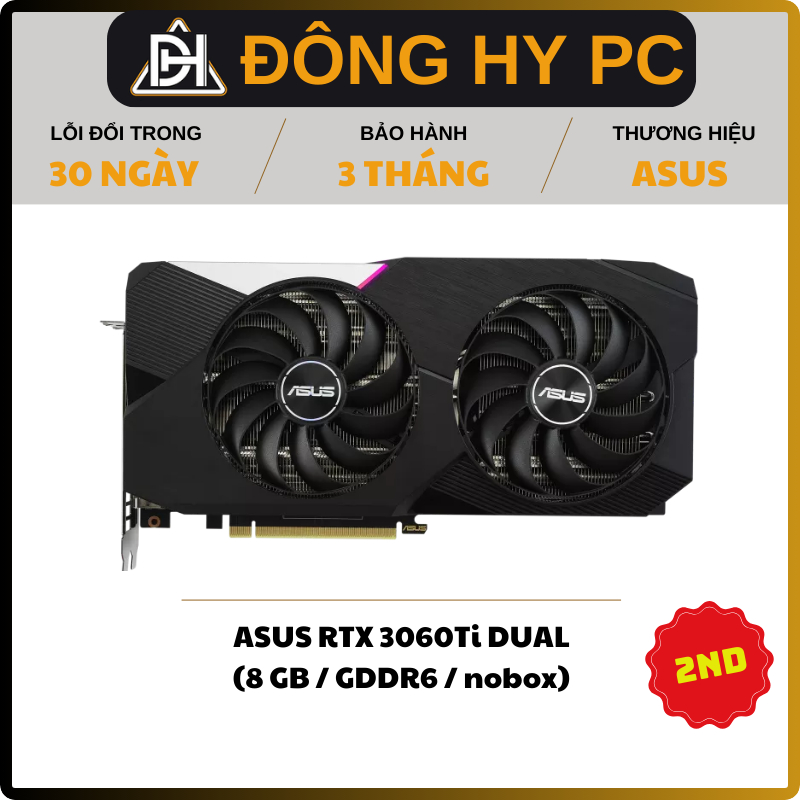 VGA card màn hình RTX 3060ti Asus Dual 8GB 2ND