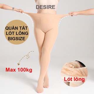 Quần Tất Nữ Lót Lông BIGSIZE (80-100kg) Siêu Co Giãn Mềm Mại Ấm Áp DS606 - Phù Hợp Mùa Đông