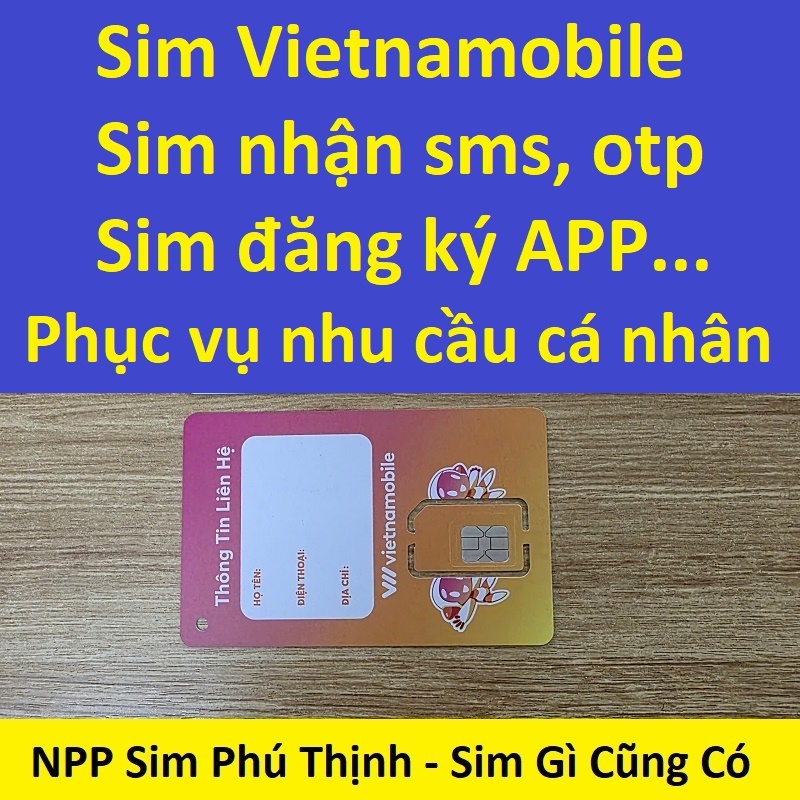 Sim 0đ Vietnamobile nhận mã otp, nhận code, đăng ký app