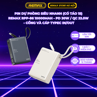  Pin dự phòng siêu nhanh  có iTáo 15  Remax RPP-86 10000mAh hỗ trợ PD 30W   QC 22.5W - cổng và cáp typeC in out 