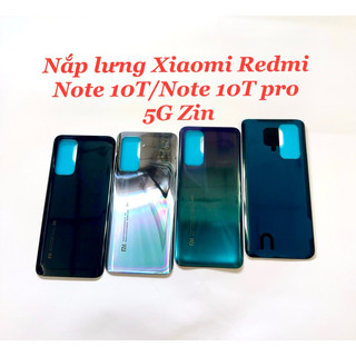 Nắp lưng sau thay thế dành cho xiaomi redmi note 10t/note 10t pro (5g)/Vỏ sau xiaomi redmi note 10t/Note 10t pro 5g zin