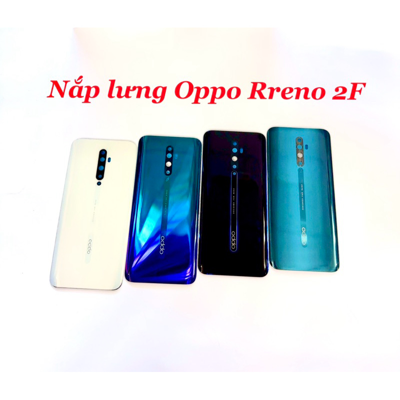 Nắp lưng sau thay thế dành cho oppo Reno 2F (loại 1)