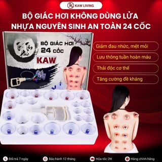 Bộ giác hơi không lửa KAW 24 phụ kiện chuyên dụng, an toàn và dễ dàng sử dụng, LỖI 1 ĐỔI 1