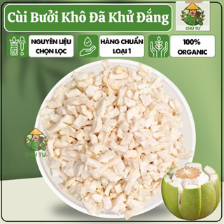 Cùi Bưởi Sấy Khô Đã Khử Đắng Loại 1 | Được Làm Từ Bưởi Da Xanh Non, Nấu Chè Ăn Cực Giòn, Không Bị Xơ