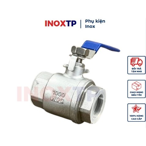 Van bi ren 2pc - Van bi 2 mảnh - Van bi 2 thân inox 201