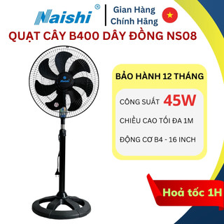   Dây Đồng Mẫu Mới  Quạt Cây Lửng NAISHI B400 Mã NS08 - Chiều Cao 1M2 - Động Cơ Motor Dây Đồng B4 16inch - Công Suất 45W 