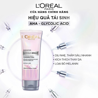 Sữa rửa mặt L'Oreal Paris Glycolic Bright sáng da 100ml