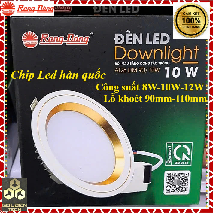 (Chính hãng) Đèn Led downlight âm trần Đổi màu 3 chế độ 8W-10W-12W Rạng Đông Lỗ khoét 90mm-110mm Viề