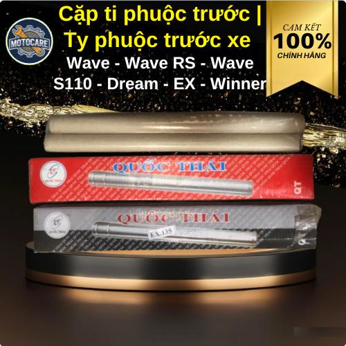Cặp ti phuộc trước | Ty phuộc trước xe  Wave - Wave RS - Wave S110 - Dream - EX - Winner