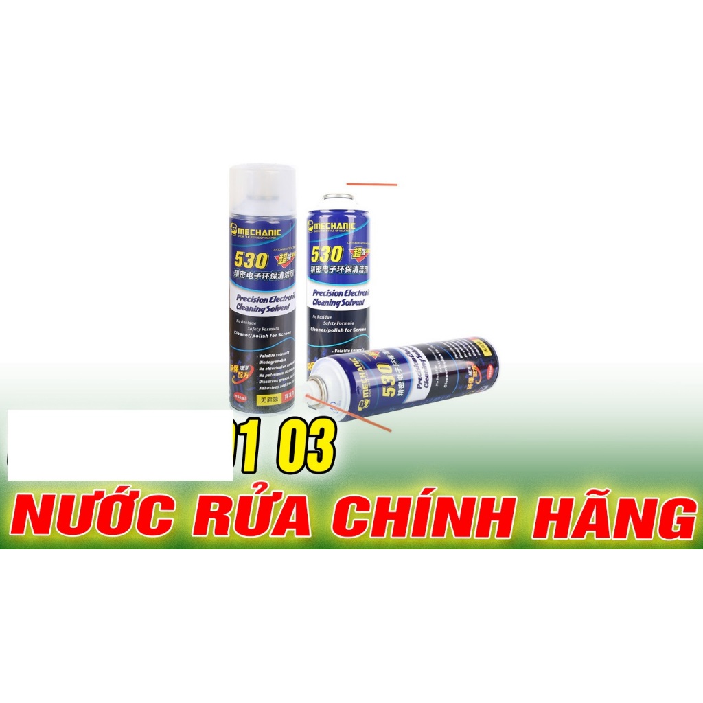 Nước tẩy keo, vệ sinh màn hình 530 chính hãng Mechanic