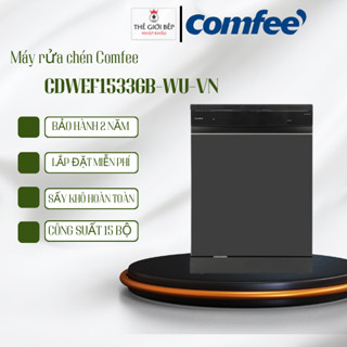 Máy Rửa Chén Comfee CDWEF1533GB-WU-VN – 15 Bộ – Sấy Khí Nóng AI Heat Dry – Điều Khiển SmartHome
