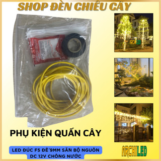 Bộ Phụ Kiện Lắp Đặt Dây Led Trang Trí, Dây Led Quấn Cây, Led Đúc F5 12V Trang Trí Cây, Quán Cafe, Homes Stay Resort