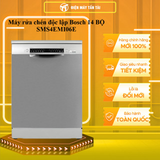 SMS4EMI06E - Máy rửa chén độc lập 14 BỘ Bosch SMS4EMI06E - GIAO TOÀN QUỐC