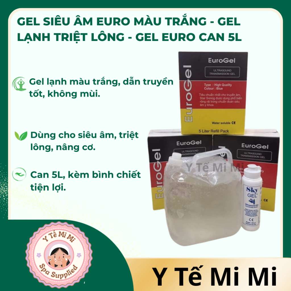 Gel siêu âm euro màu trắng - Gel lạnh triệt lông - Gel Euro can 5L
