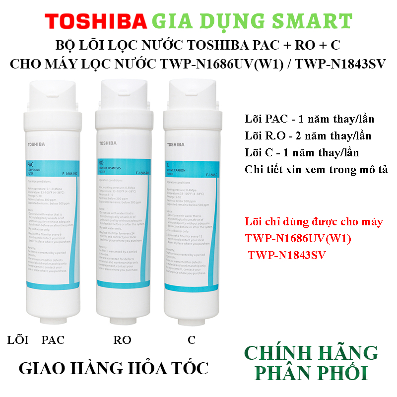Lõi lọc nước Toshiba TWP-N1686UV(W1) / TWP-N1843SV - Chính hãng cung cấp bởi Gia Dụng Smart