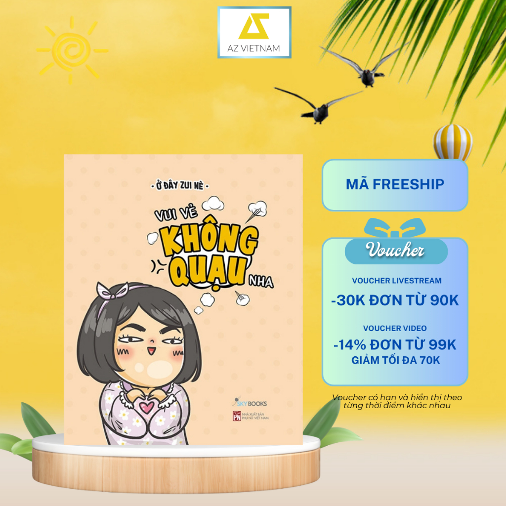 Sách - Vui Vẻ Không Quạu Nha