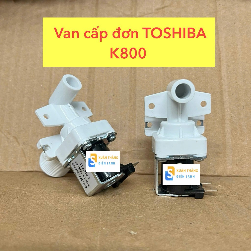 Van cấp đơn máy giặt Toshiba K800 K900 K905