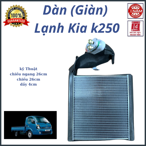 Dàn (Giàn) Lạnh Kia k250 , Dàn Lạnh Thây Thế Cho Ô Tô Kia k250 HBS