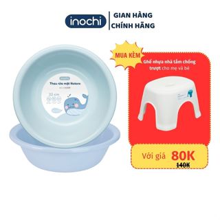 Thau chậu rửa mặt cho bé chính hãng inochi chậu nhựa cho gia đình sử dụng dày dặn, chắc chắn nhiều kích cỡ