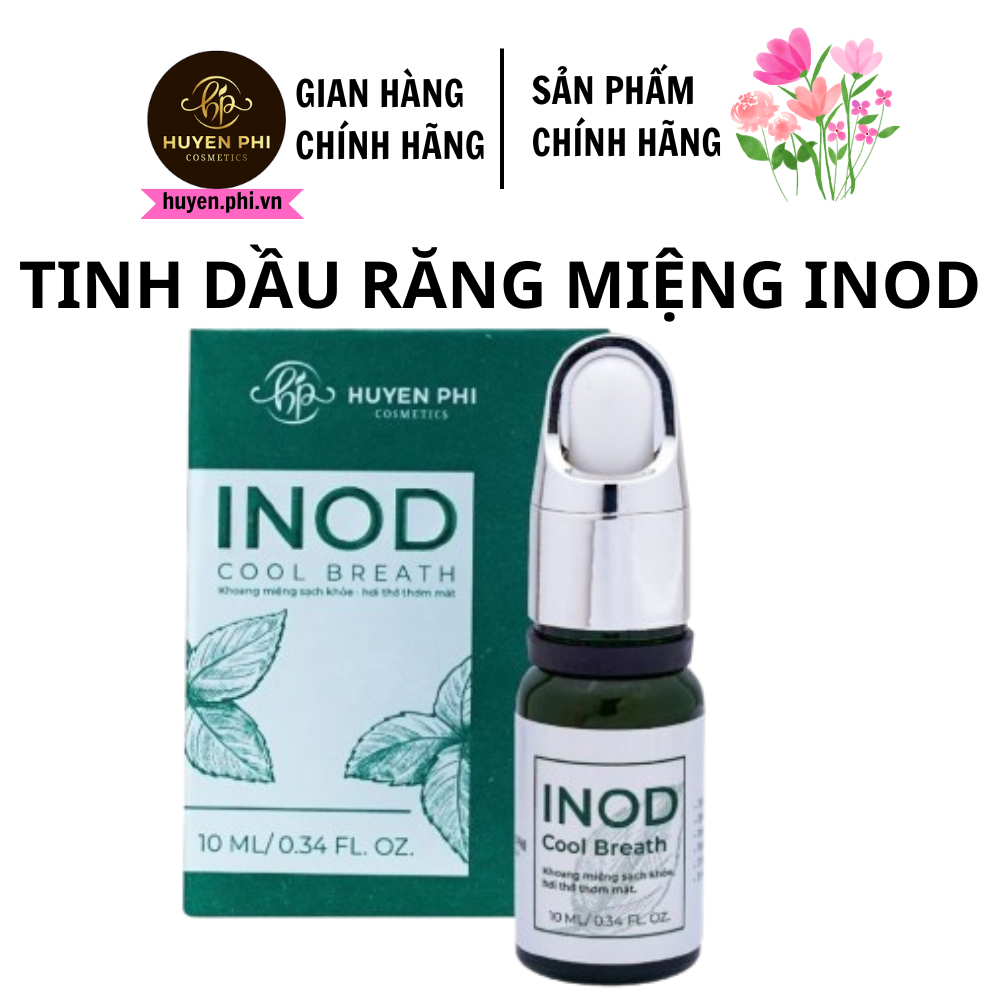 Tinh Dầu Răng Miệng INOD Huyền Phi giúp khử hôi miệng ngừa sâu răng giảm ê buốt 10ml